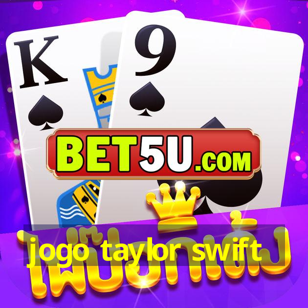 jogo taylor swift